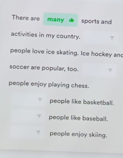 Resolvido:There are many sports and activities in my country. people ...