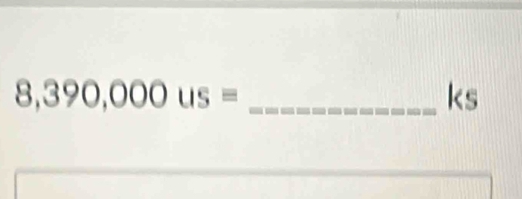 8,390,000us= _ 
ks