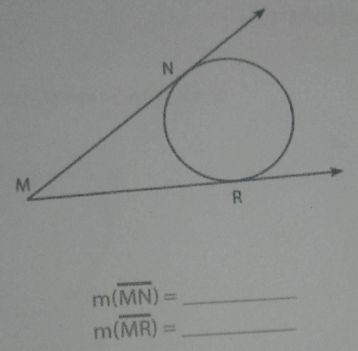 m(overline MN)=
_ m(overline MR)=