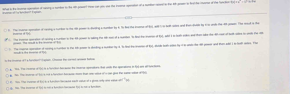 Solved: What is the inverse operation of raising a number to the 4th ...