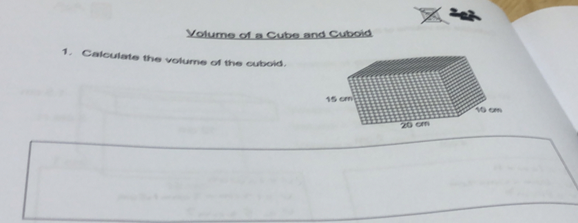 Volume of a Cube and Cuboid 
1. Calculate the volume of the cuboid.