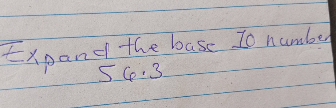 Expand the base To number
5C. 3