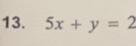 5x+y=2