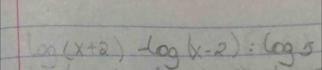 log (x+2)-log (x-2):log 5