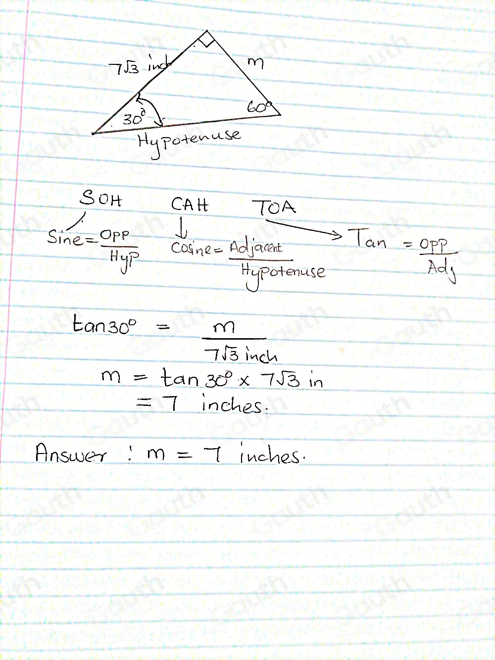 enu 
CAHt TOA
sin e= opp/HyP  frac Line= v/d jacefrac colenuse Tan= opp/lambda dy 
tan 30°= m/7sqrt(3)inch 
m=tan 30°* 7sqrt(3)in
=7 inches. 
Answer: m=7 inches.