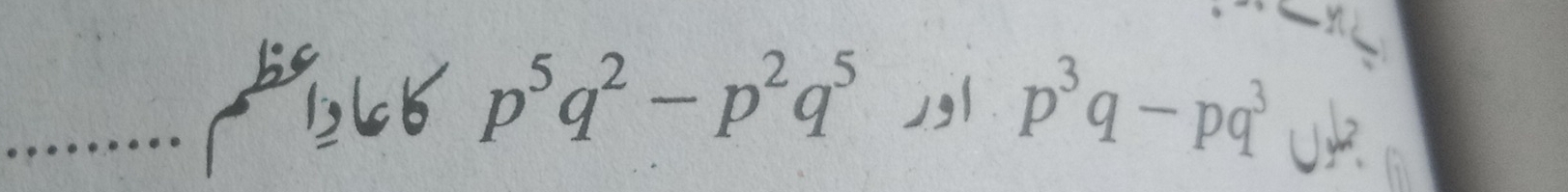 6 p^5q^2-p^2q^5 ]gl p^3q-pq^3
Uk