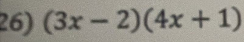 (3x-2)(4x+1)