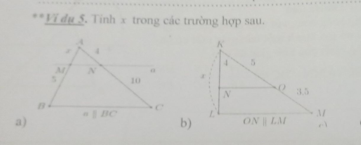 Vi dụ 5. Tinh x trong các trường hợp sau.
a)
b)