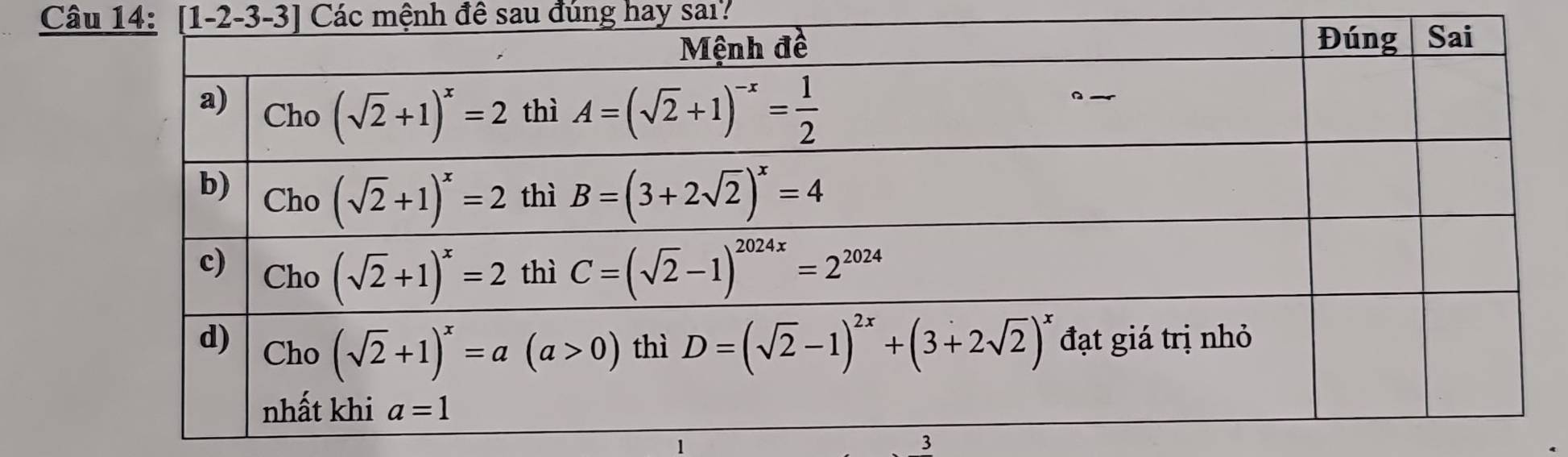 [1-2-3-3] Các mệnh đề sau đúng hay sai?
1
3