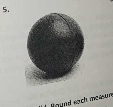 Round each measure