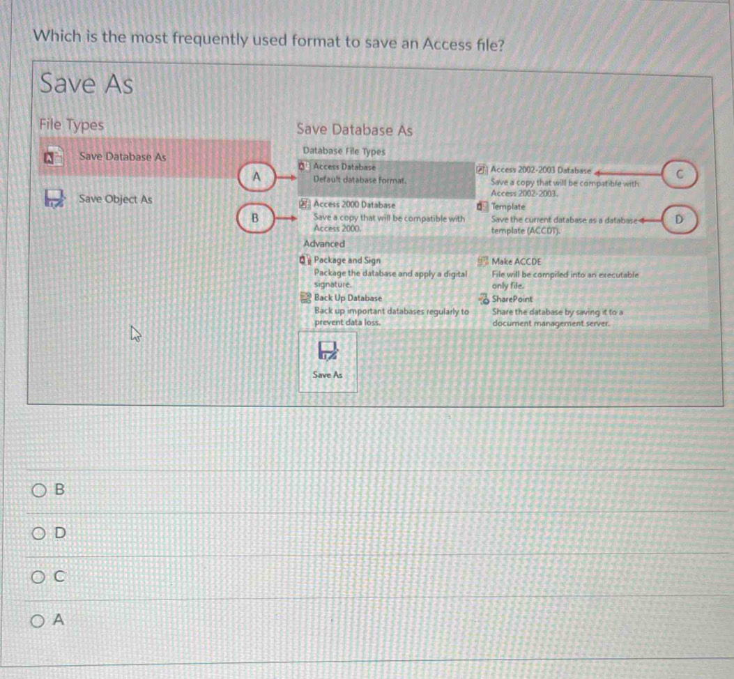 Solved: Which is the most frequently used format to save an Access file ...