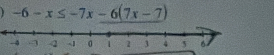 ) -6-x≤ -7x-6(7x-7)