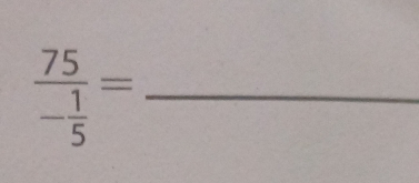 frac 75- 1/5 =