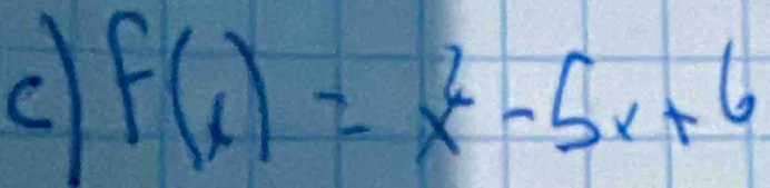 f(x)=x^2-5x+6