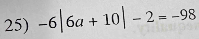 -6|6a+10|-2=-98