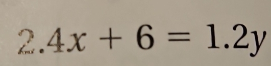 2.4x+6=1.2y