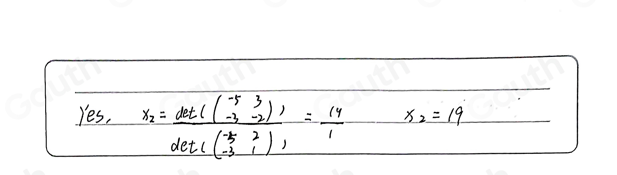 x_2=frac (cot (C_3)^53))(det(C_3)^5)endpmatrix = 14/1 
Yes, x_2=19