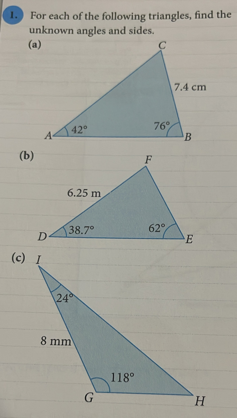 Solved: For each of the following triangles, find the unknown angles ...