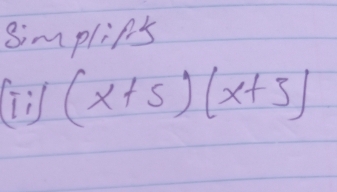 simplipt
(x+5)(x+3)