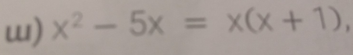 x^2-5x=x(x+1)