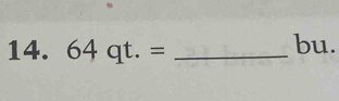 64qt.= _ bu.