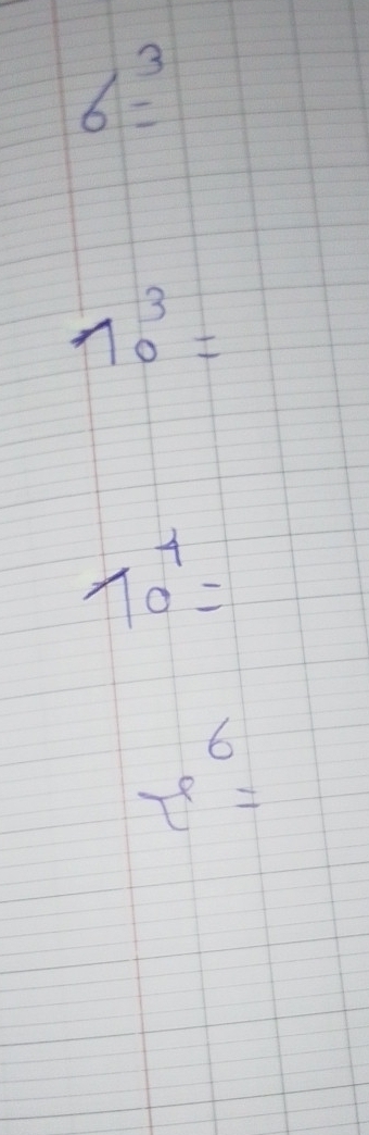 6overset 3=
70^3=
10^4=
t^6=