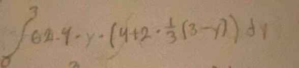 ∈t _0^(362.4-y· (4+2· frac 1)3(3-y))dy