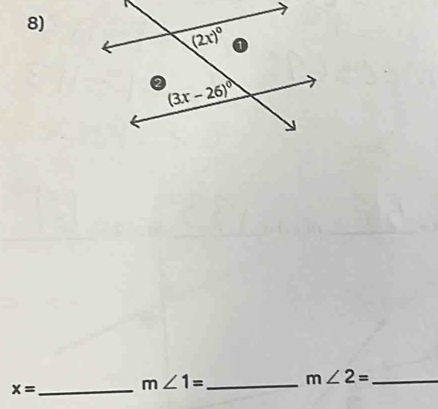 x=
m∠ 1= _ m∠ 2= _