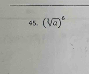 (sqrt[3](a))^6