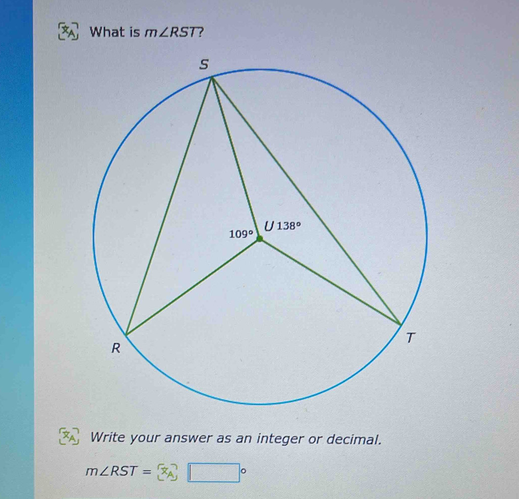 Solved: What is m∠ RST ? Write your answer as an integer or decimal. m∠ ...