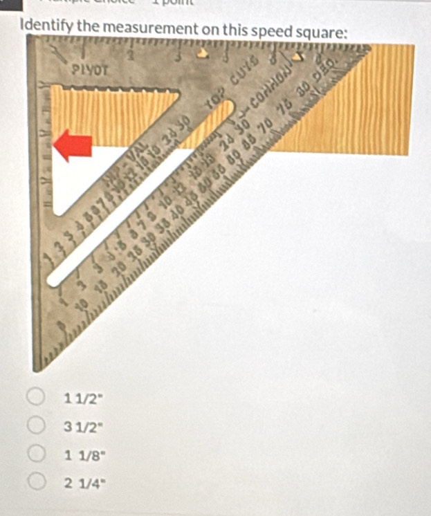 Identify the me
11/2°
31/2°
11/8°
21/4°