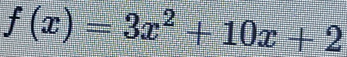 f(x)=3x^2+10x+2