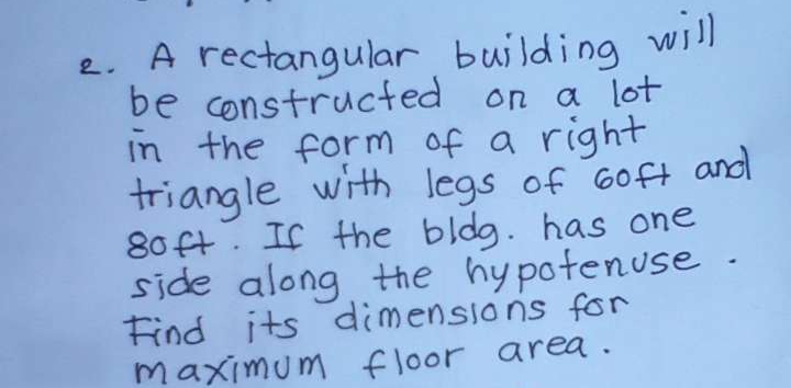 Solved: A rectangular building will be constructed on a lot in the form ...