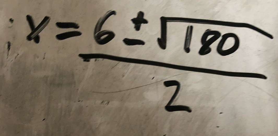 x= 6± sqrt(180)/2 