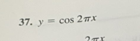 y=cos 2π x

)an^