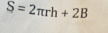 S=2π rh+2B