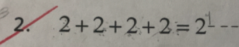 2 2+2+2+2=2---