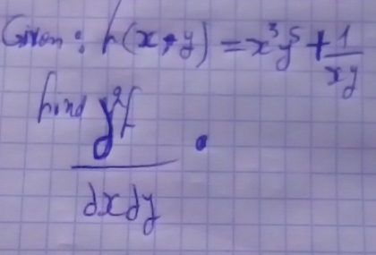 Grom: h(x+y)=x^3y^5+ 1/xy 
bind
 y^2/2x+y 