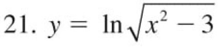 y=ln sqrt(x^2-3)