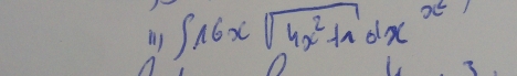 ∈t 16xsqrt(4x^2+1)dx^(x^)