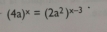 (4a)^x=(2a^2)^x-3