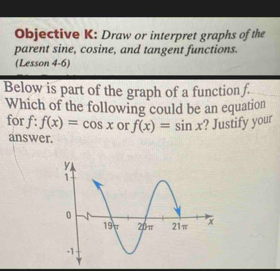 Solved: Objective K: Draw or interpret graphs of the parent sine ...