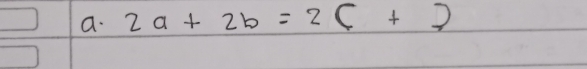 2a+2b=2c+2