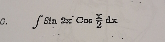 ∈t sin 2x^-cos  x/2 dx