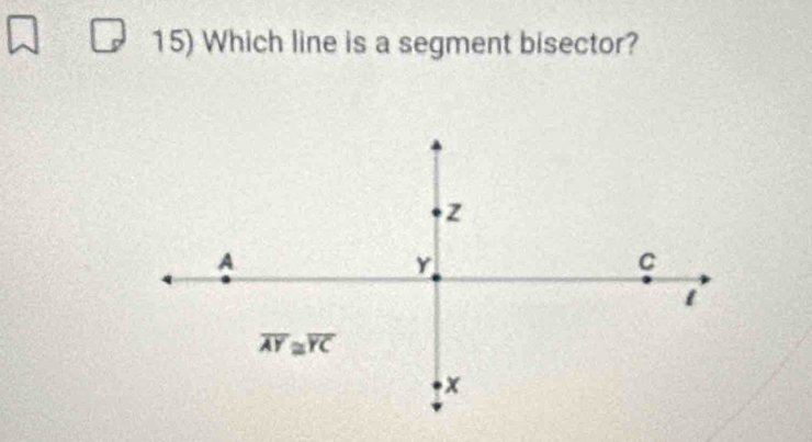 Which line is a segment bisector?