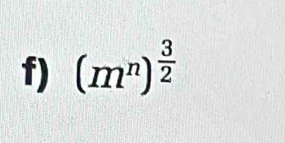 (m^n)^ 3/2 