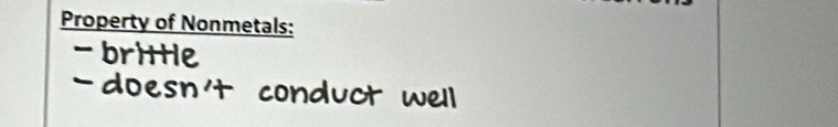 Property of Nonmetals: