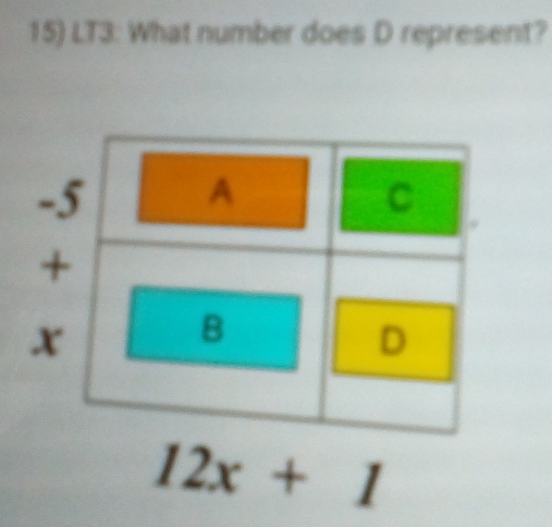 LT3: What number does D represent?
12x+1