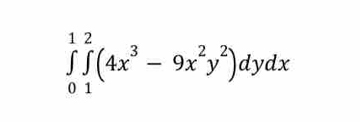 ∈tlimits _0^(1∈tlimits _1^2(4x^3)-9x^2y^2)dydx