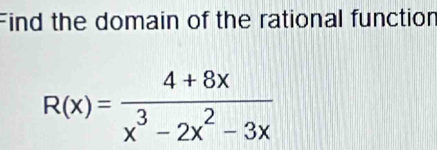 Find the domain of the rational function